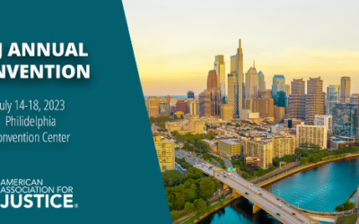 Annual Convention of the American Association for Justice